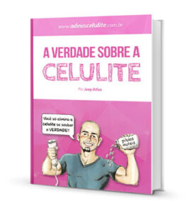 A Verdade Sobre a Celulite